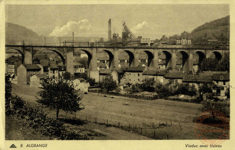 Algrange - Viaduc avec Usines