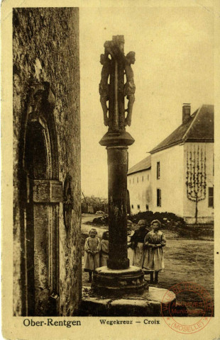 Ober-Rentgen - Wegekreuz / Croix