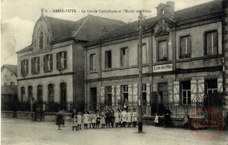 Basse-Yutz - Le Cercle Catholique et l'École des Filles