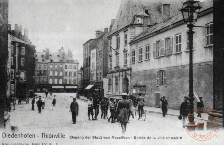 Diedenhofen = Thionville - Entrée de la ville et mairie.