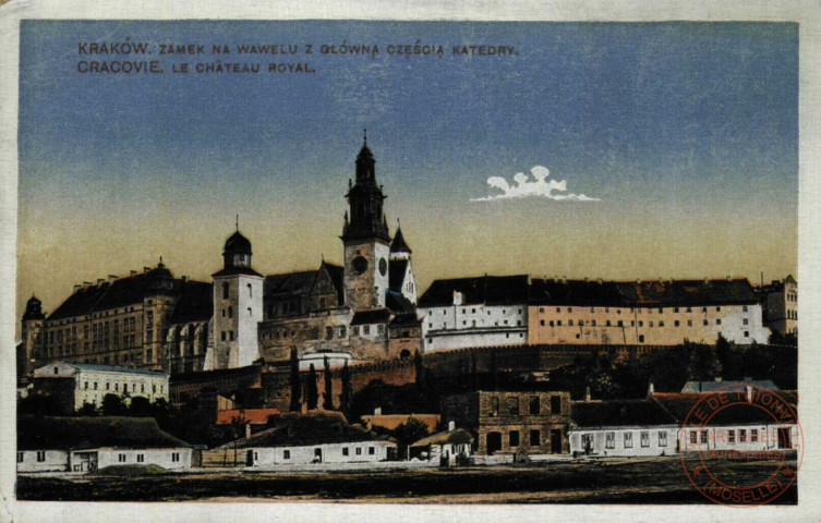 KRAKOW. ZAMEK NA WAWELU Z GLOWNA CZESCIA KATEDRY. CRACOVIE. / Le Château Royal