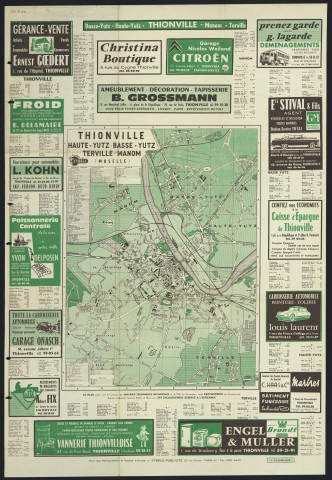 « THIONVILLE. HAUTE-YUTZ. BASSE-YUTZ. TERVILLE. MANOM. ».- Document publicitaire. Plan de la ville par quartiers. Noms de rues . surface cartographique 64,3 x 95,6 cm,