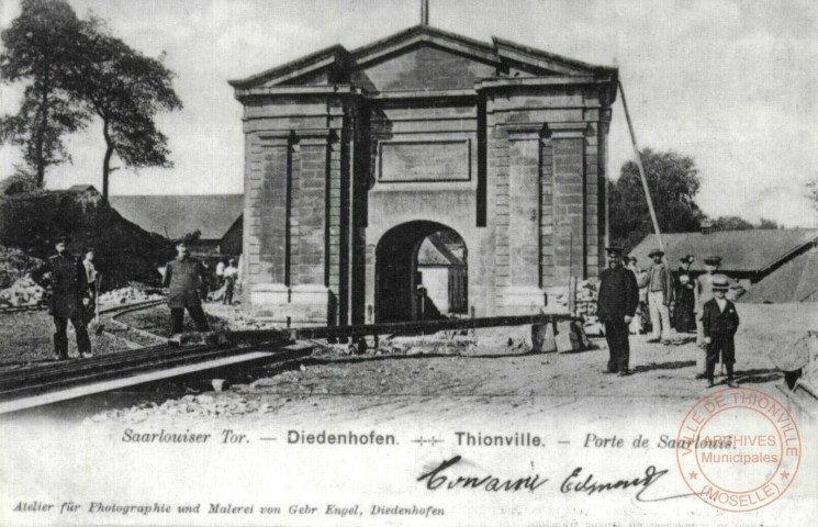 Diedenhofen - Saarlouiser Tor / Thionville - Porte de Saarlouis - La Forteresse Thionville en 1900