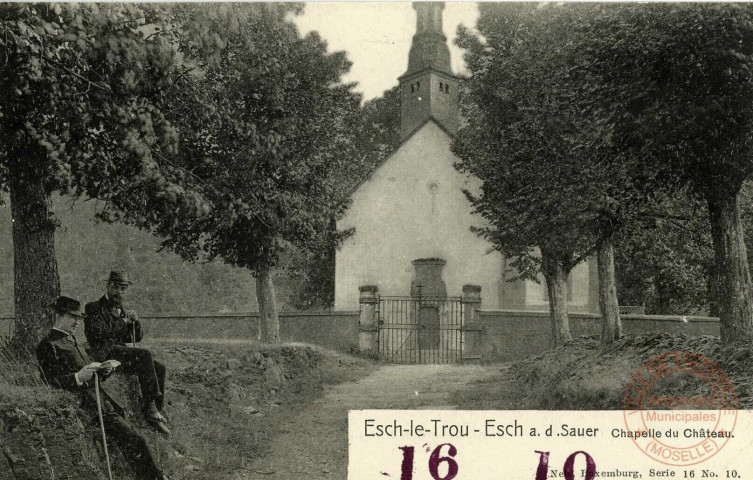 Esch-le-Trou -Chapelle du Château.