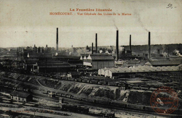 La frontière illustrée : Homécourt : Vue générale usines de la Marine