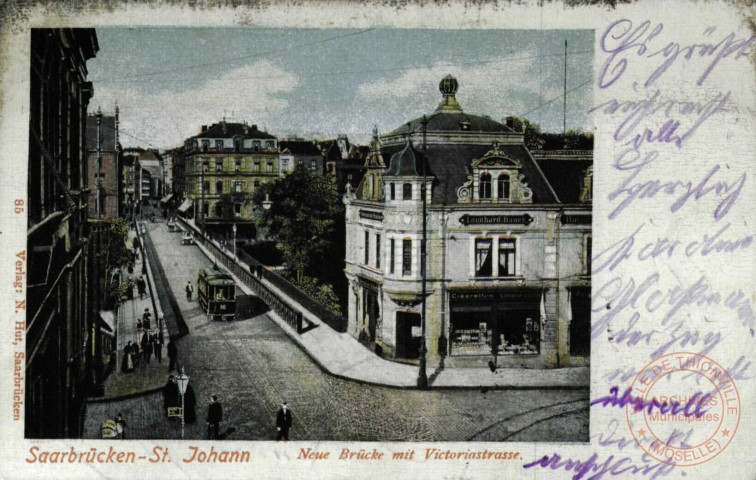 Saarbrücken-St. Johann. Neue Brücke mit Victoriastrasse.