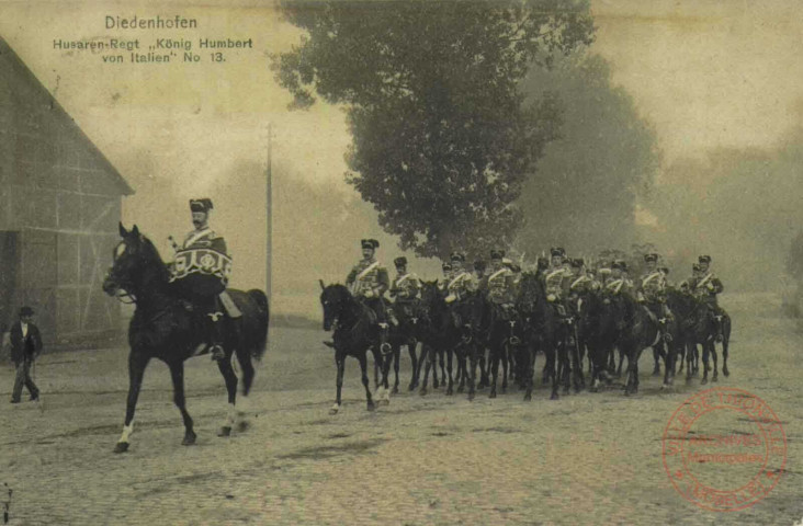 Diedenhofen : Husaren-Regt König Humbert von Italien N°13