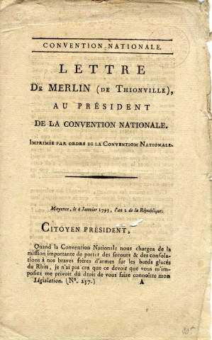 Lettre de Merlin de Thionville au Président de la Convention Nationale, concernant la condamnation à mort de Louis XVI 'le tyran