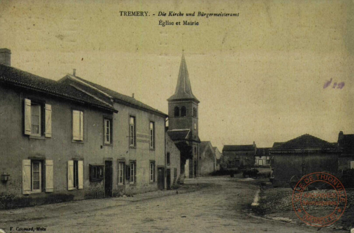 Tremery : die kirche und Bürgermeisteramt / Eglise et Mairie