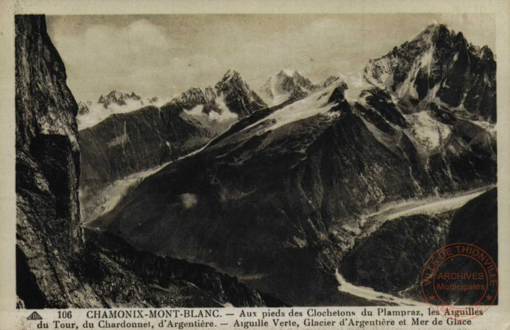 CHAMONIX-MONT-BLANC.- Au pieds des Clochetons du Plampraz,les Aiguilles du tour, du Chardonnet,d'Argentière.- Aiguille Verte,Glacier d'Argentière et Mer de Glace