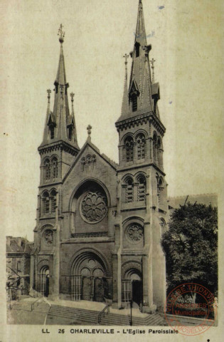 CHARLEVILLE - L'Eglise Paroissiale