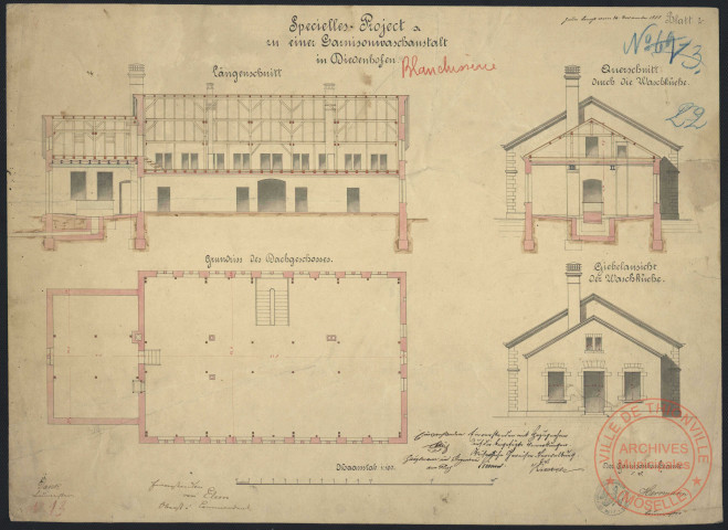 SPECIELLES - PROJECT ZU EINER GARNISONWASCHANSTALT IN DIEDENHOFEN. BLATT 2.