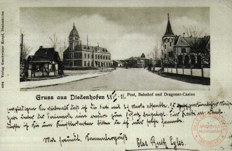Gruss aus Diedenhofen - Post, Bahnhof und Dragoner-Casino