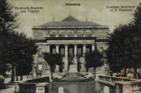 Strassburg : Reinhardt-Brunnen und Theater = Fontaine Reinhardt et le Théâtre