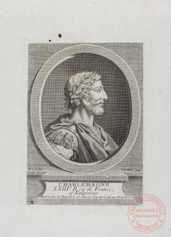 Charlemagne XXIIIe Roy de France et Empereur