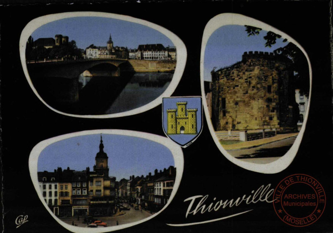 Thionville - Le Pont des Alliés - La Place du Marché - La Tour aux Puces - Blason de l'artiste Héraldiste Robert Louis