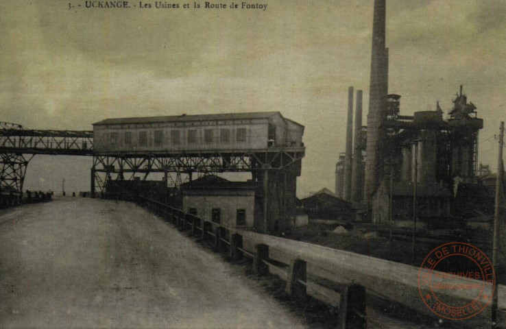 Uckange - Les Usines et la route de Fontoy