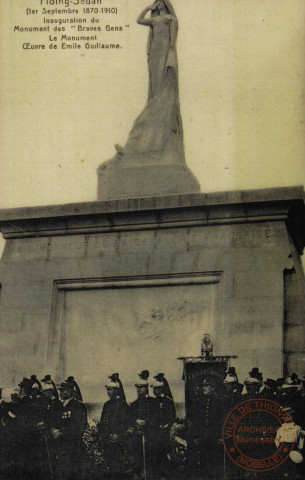 Floing-Sedan (1er Septembre 1870-1910) Inauguration du Monument des 'Braves Gens' Le Monument Oeuvre de Emile Guillaume