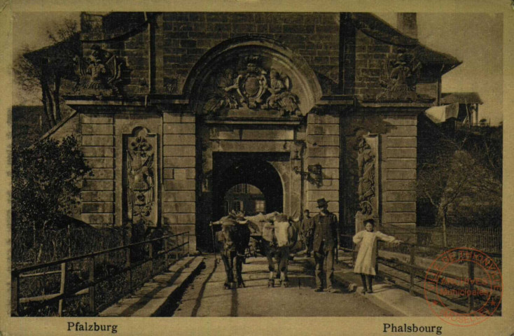 Pfalzburg = Phalsbourg