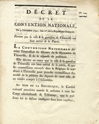 Décret de la Convention Nationale portant que la Ville de Thionville a bien mérité de la Patrie, papier, 2f°, impr. à Orléans chez L.P. Couret, 17 décembre 1792.dim. 25 x 20 cm.