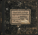 Matrice cadastrale : folios hors d'usage (1910)