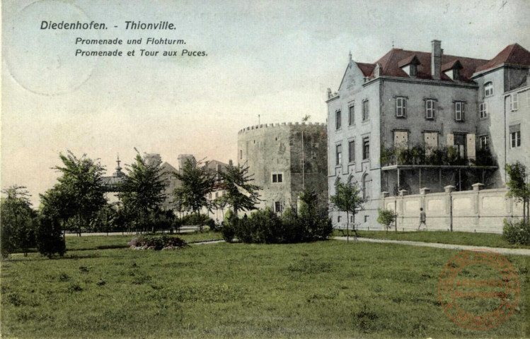 Diedenhofen - Promenade und Flohturm / Thionville - Promenade et Tour aux Puces