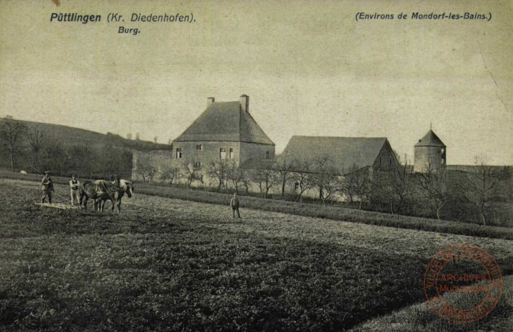 Püttlingen (Kr. didenhofen) : Burg : Environs de Mondorf-les-Bains