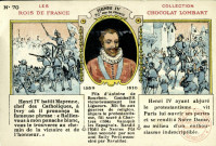 Les rois de France - Henri IV 70e roi de France.