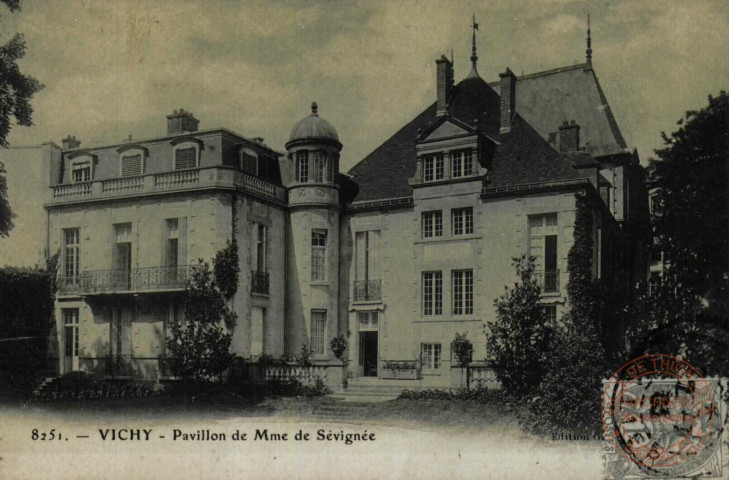 Vichy : Pavillon de Mme de Sévignée