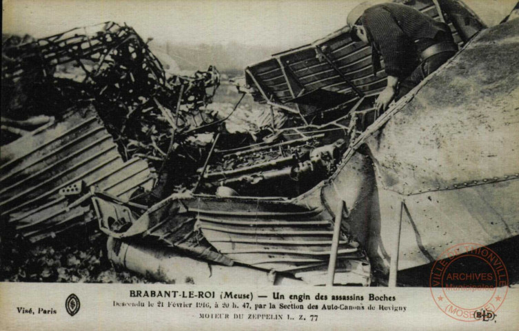 BRABANT-LE-ROI (Meuse) - Un engin des assassins Boches : Descendu le 21 Février 1916, à 20h.47, par la Section des Auto-Canonde Revigny - MOTEUR DU ZEPPELIN