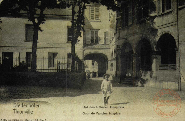 Diedenhofen - Hof des Früheren Hospitals / Thionville - Cour de l'ancien hospice