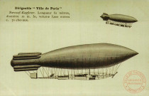 Dirigeable 'Ville de Paris' - Surcouf-Kapferer. Longueur 62 mètres, diamètre 10 m. 50, volume 3,000 mètres c. 70 cheveux.