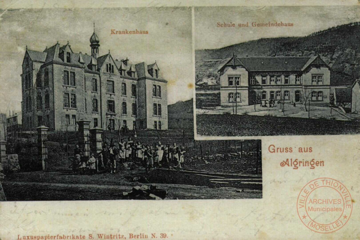 Gruss aus Algringen - Krankenhaus - Schule und Gemeindhaus