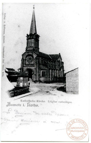 Aumetz i. Lothr. - Katholische Kirche / Aumetz - L'Eglise Catholique