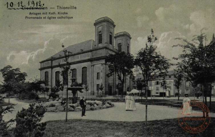 Diedenhofen - Anlagen mit Kath. Kirche / Thionville - Promenade et église catholique