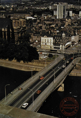 Thionville - L'entrée dans la Ville par le Pont des Alliés