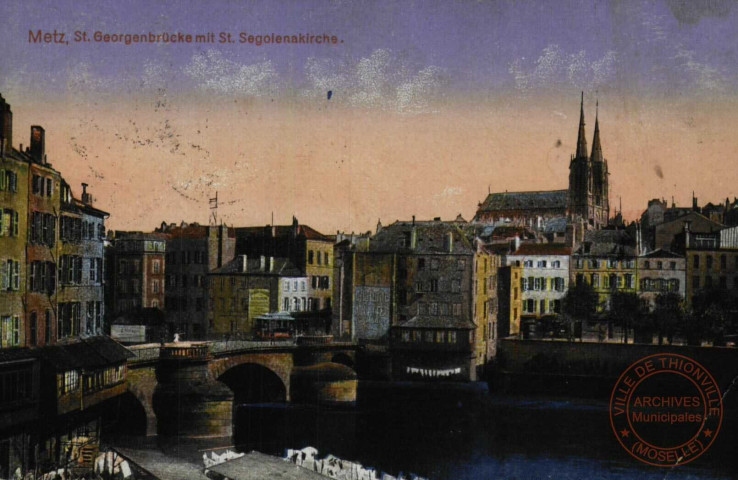 Metz : Saint-Georgenbrücke mit St. Segolenakirche