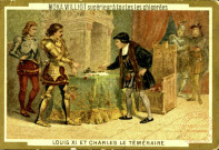 Le roi Louis XI de France et Charles le Téméraire, duc de Bourgogne