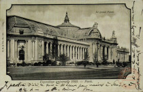 Exposition Universelle 1900 - PARIS. Le grand Palais