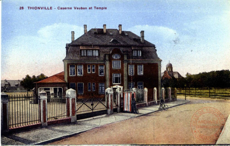 Thionville - Caserne Vauban et Temple