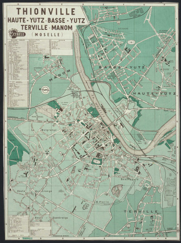 « THIONVILLE HAUTE-YUTZ BASSE-YUTZ TERVILLE MANOM. ».- Plan des rues.