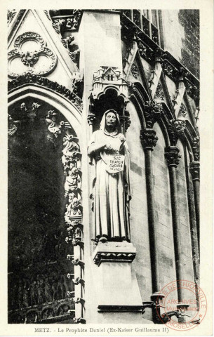 Metz.- Le Prophète Daniel (Ex-Kaiser Guillaume II).