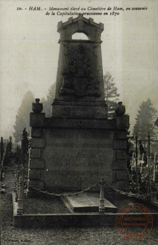 Ham. - Monument élevé au Cimetière de Ham, en souvenir de la Capitulation prusienne en 1870