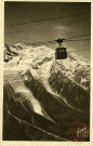 La Douce France. Chamonix-Mont Blanc ( Haute-Savoie ). Téléphérique du Brévent (2525m.) et le Mont Blanc (4807m.)