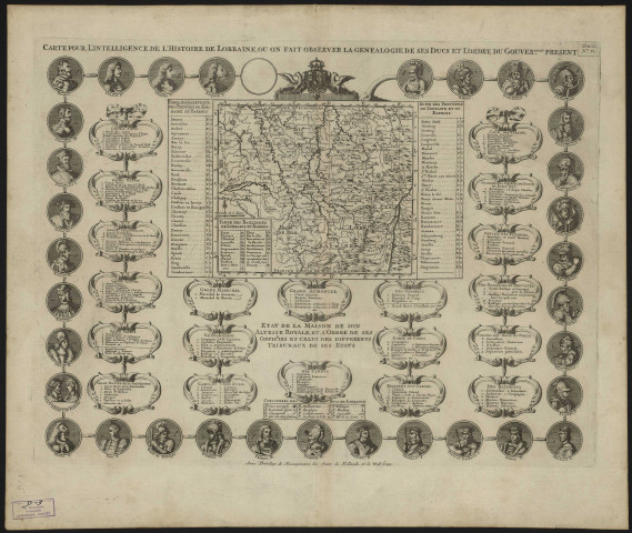 CARTE POUR DE L'HISTOIRE DE LORRAINE, OU ON FAIT OBSERVER LA GENEALOGIE DE SES DUCS ET L'ORDRE DU GOUVERNEMENT PRESENT