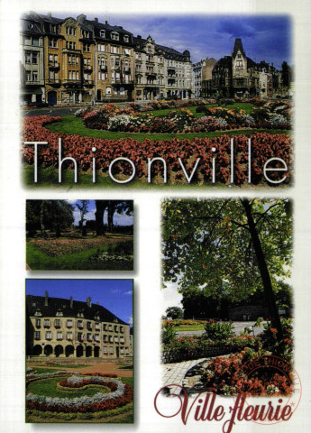 THIONVILLE - Ville Fleurie