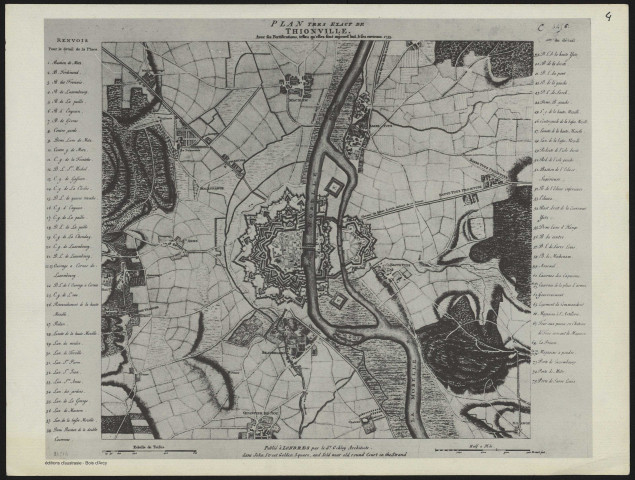 PLAN TRES EXACT DE THIONVILLE AVEC SES FORTIFICATIONS, TELLES QU'ELLES SONT AUJOURD'HUI, & SES ENVIRONS. 1753