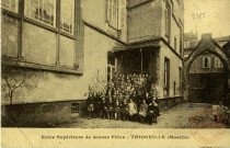 Ecole Supérieure de Jeunes Filles - Thionville (Moselle).