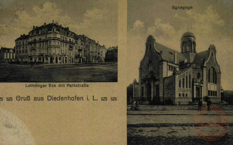 Gruss aus Diedenhofen - Lothringer Eck mit Parkstrasse - Synagoge