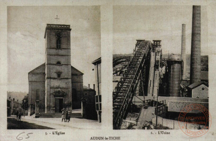 Audun-le-Tiche : L'Eglise : L'Usine